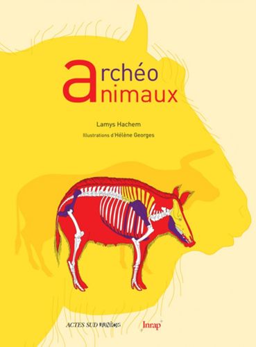 Archéo animaux (Actes Sud/Inrap 2013)